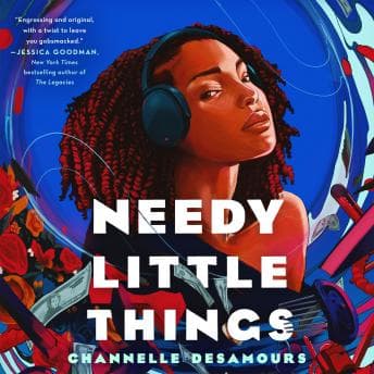 Needy Little Things - Channelle Desamours - Listen to Agglomeration of Full Audiobooks in Non-Fiction, Education cover