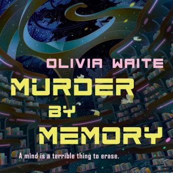Murder by Memory - Olivia Waite - Listen to Package of Full Audiobooks in Non-Fiction, Education cover