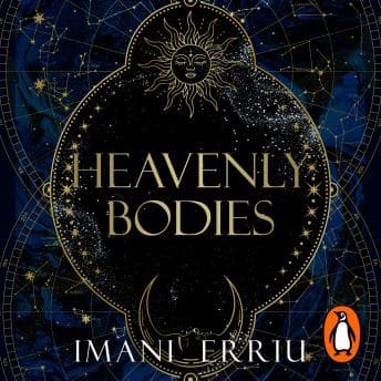 Heavenly Bodies (Authored by Imani Erriu) - Hear Premium Audiobook Collection In High-Definition Audio cover