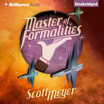 Master of Formalities by Scott Meyer - Download New Full Audiobooks in Science Fiction & Fantasy, Science Fiction cover