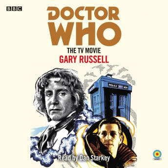 Doctor Who: The TV Movie: 8th Doctor Novelisation by Gary Russell - Discover the Best Audio Stories in Science Fiction & Fantasy, Science Fiction cover