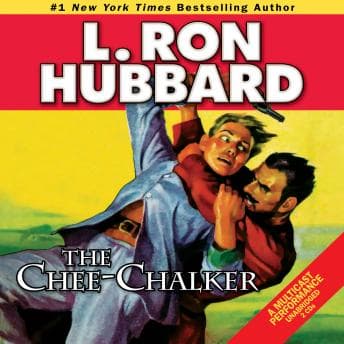 The Chee-Chalker by L. Ron Hubbard - Download High-Quality Full Audiobooks in Fiction, LGBTQ+ cover
