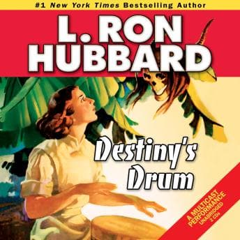 Destiny's Drum by L. Ron Hubbard - Get Top Full Audiobooks in Fiction, Historical cover