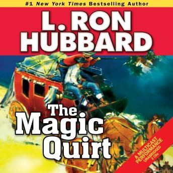The Magic Quirt by L. Ron Hubbard — Download High-Quality Full Audiobooks in Fiction, LGBTQ+ cover