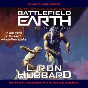 Battlefield Earth: A Saga of the Year 3000 by L. Ron Hubbard - Access Essential Full Audiobooks in Science Fiction & Fantasy, Science Fiction cover