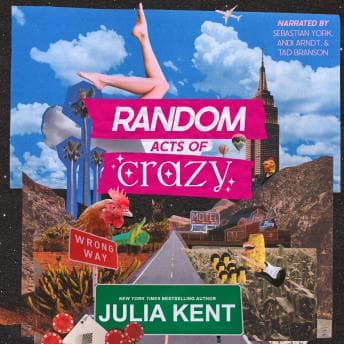 Random Acts of Crazy by Julia Kent - Listen to Best Full Audiobooks in Romance, Modern cover