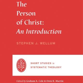 The Person of Christ: An Introduction by Stephen J. Wellum — Embark On This Mind-Blowing Full Audiobook And Feel The Difference. cover