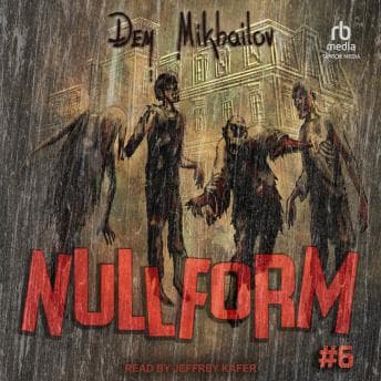 Nullform #6 by Dem Mikhailov - Download New Full Audiobooks in Science Fiction & Fantasy, Science Fiction cover