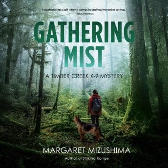 Gathering Mist by Margaret Mizushima - Find Best-Selling Full Audiobooks in Mystery, Thriller & Horror, Police & Detective cover
