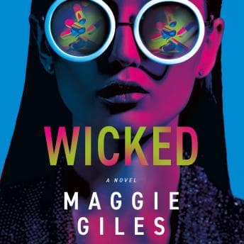 Wicked - Maggie Giles - Reading Is for Amateurs, Free Audiobook Are for Pros cover
