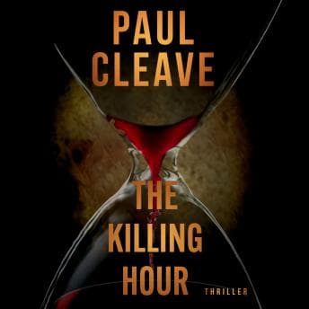 The Killing Hour by Paul Cleave — Listen To Your Ears To A Mind-Blowing Full Audiobook. cover