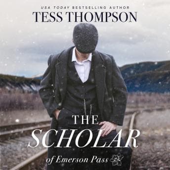 The Scholar by Tess Thompson - Immerse Yourself In The Most Powerful Full Audiobook Today! cover