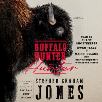 Buffalo Hunter Hunter - Stephen Graham Jones - Reading Without the Eye Strain - Full Audiobook, the Cleverest Brain cover