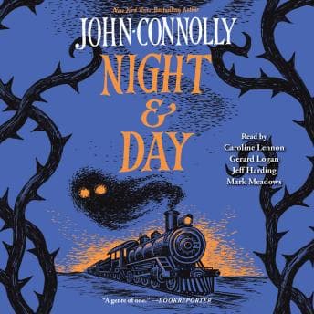 Night and Day by John Connolly — Grab Your Day With A Edge-Of-Your-Seat Full Audiobook. cover