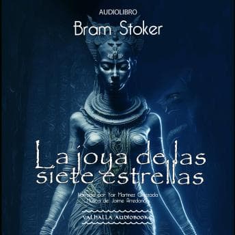 La joya de las siete estrellas - Bram Stoker - Laughs on the Go, With a Full Audiobook Show cover