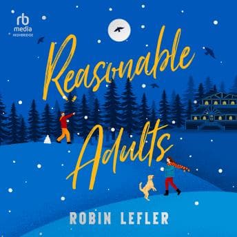 Reasonable Adults by Robin Lefler - Discover the Best Audio Stories in Romance, Modern cover