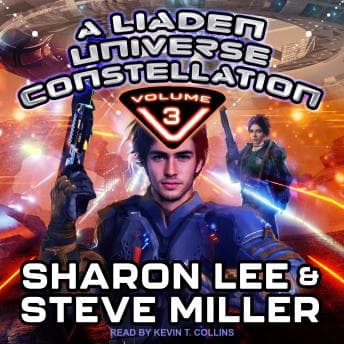 A Liaden Universe Constellation - Volume 3 by Steve Miller, Sharon Lee - Get Your Favorite Full Audiobooks in Science Fiction & Fantasy, Science Fiction cover