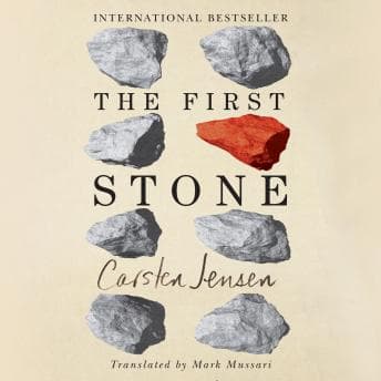 The First Stone by Carsten Jensen - Listen to Trending Full Audiobooks in Literature, Essays & Anthologies cover