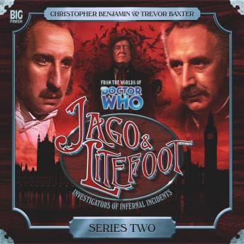 Jago & Litefoot - Series 02 - Justin Richards — Full Audiobook: Because Life's Too Short to Read Every Word cover