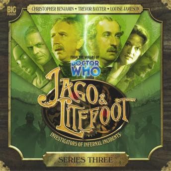 Jago & Litefoot - Series 03 - Justin Richards — Full Audiobook: Because Life's Too Short to Read Every Word cover