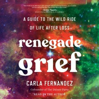 Renegade Grief - Carla Fernandez — Free Audiobook: Because Folding Laundry Is More Exciting With a Story cover