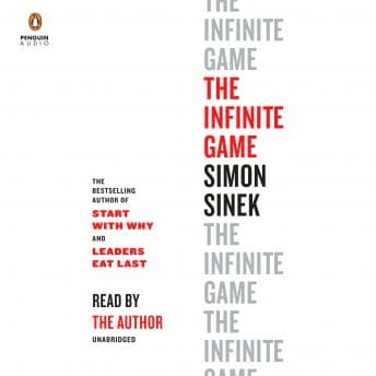 The Infinite Game by Simon Sinek — Find Best-Selling Full Audiobooks in Self-Improvement, Career Development cover