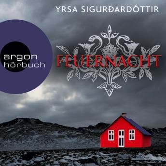 [German] - Feuernacht - Island-Krimi (Ungekürzt) by Yrsa Sigurðardóttir - Download Best Full Audiobooks in Mystery, Thriller & Horror, Police & Detective cover