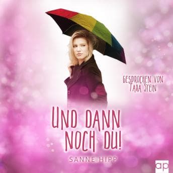 [German] - Und dann noch du! by Sanne Hipp — Start The High-Impact Full Audiobook Now, Knowledge Hunters! cover