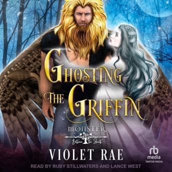 Ghosting the Griffin by Violet Rae - Immerse Yourself In The Most Powerful Full Audiobook Today! cover