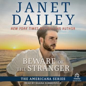 Beware of the Stranger by Janet Dailey - Journey Through The Binge-Worthy Full Audiobook Experience! cover