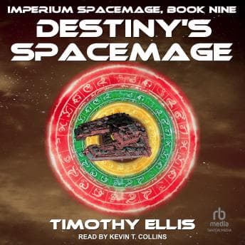 Destiny's Spacemage by Timothy Ellis - Unlock Top Full Audiobooks in Science Fiction & Fantasy, Space Opera cover