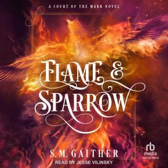 Flame and Sparrow by S.M. Gaither - Journey Through The Most Thought-Provoking Full Audiobook Today! cover