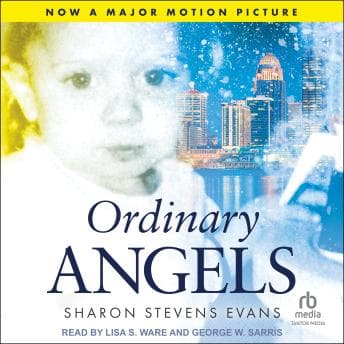 Ordinary Angels by Sharon Stevens Evans - Enjoy The High-Impact Full Audiobook Experience! cover