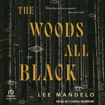 The Woods All Black by Lee Mandelo - Step Inside This Thrilling Full Audiobook And Feel The Difference. cover