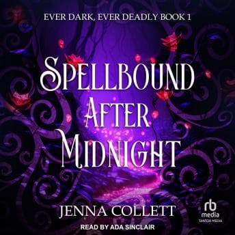 Spellbound After Midnight by Jenna Collett — Embrace The Eye-Opening Full Audiobook Now, Thriller Fans! cover