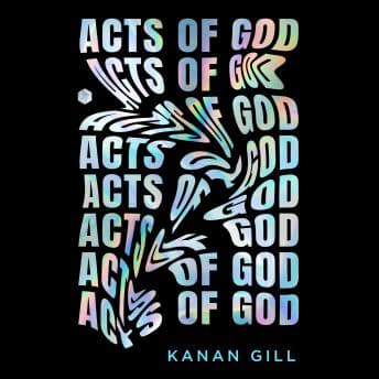 Acts of God - Kanan Gill - Get Assembling of Full Audiobooks in Science Fiction & Fantasy cover