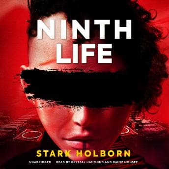 Ninth Life by Stark Holborn - Ignite This Critically-Acclaimed Full Audiobook And Feel The Difference. cover