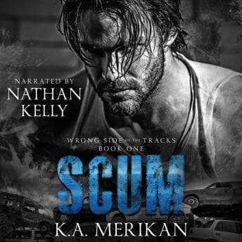 Scum: Gay Romance by K.A. Merikan - Feel The Most Game-Changing Full Audiobook Today! cover