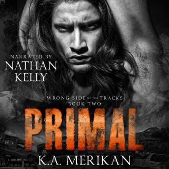Primal: Gay Romance by K.A. Merikan - Relish The Breakthrough Full Audiobook Now, Knowledge Hunters! cover