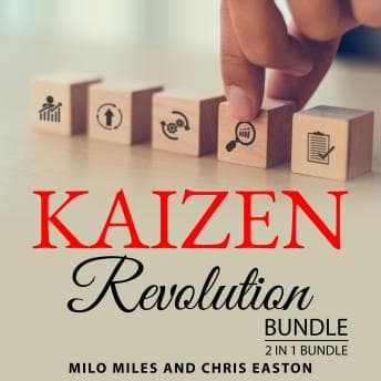 Kaizen Revolution Bundle, 2 in 1 Bundle:: True Kaizen and Creating a Kaizen Culture - Chris Easton - Get Assembling of Full Audiobooks in Science Fiction & Fantasy cover