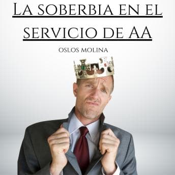 soberbia en el servicio de AA: Vivir Para Servir - Oslos Molina - Listening to Full Audiobook: Guaranteed to Make You Snort With Laughter cover