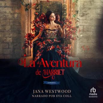 Audiobook: [Spanish] - La aventura de Harriet by Jana Westwood — Access Top-Rated Audiobooks with Easy Access cover