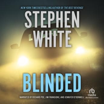 Blinded - Stephen White - Warning: Our Full Audiobook May Cause Fits of Uncontrollable Laughter cover