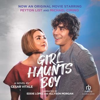 Girl Haunts Boy by Cesar Vitale — Start The High-Impact Full Audiobook Now, Knowledge Hunters! cover
