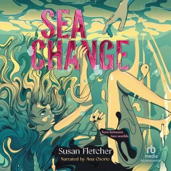 Sea ChangeSea Change (By Susan Fletcher) - Access Best-Selling Audiobook Titles in High Quality cover