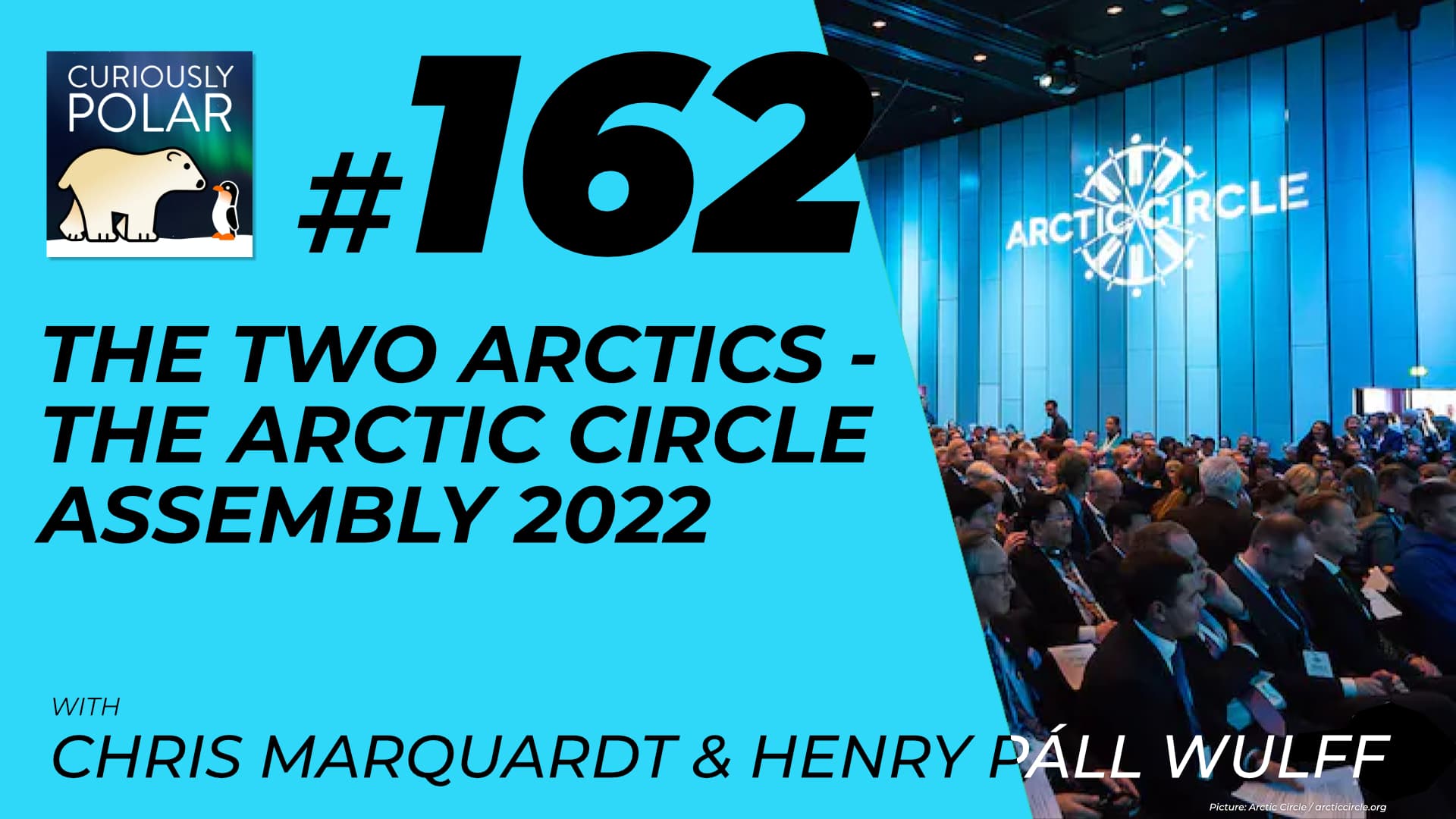 162 The Two Arctics - The Arctic Circle Assembly 2022 - Curiously Polar cover