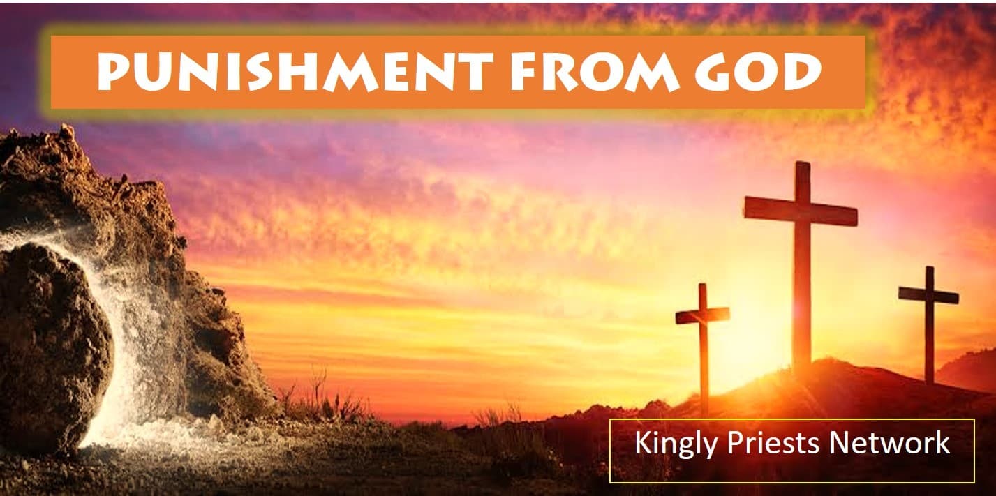 PUNISHMENT FROM GOD - KINGLY PRIESTS NETWORK cover