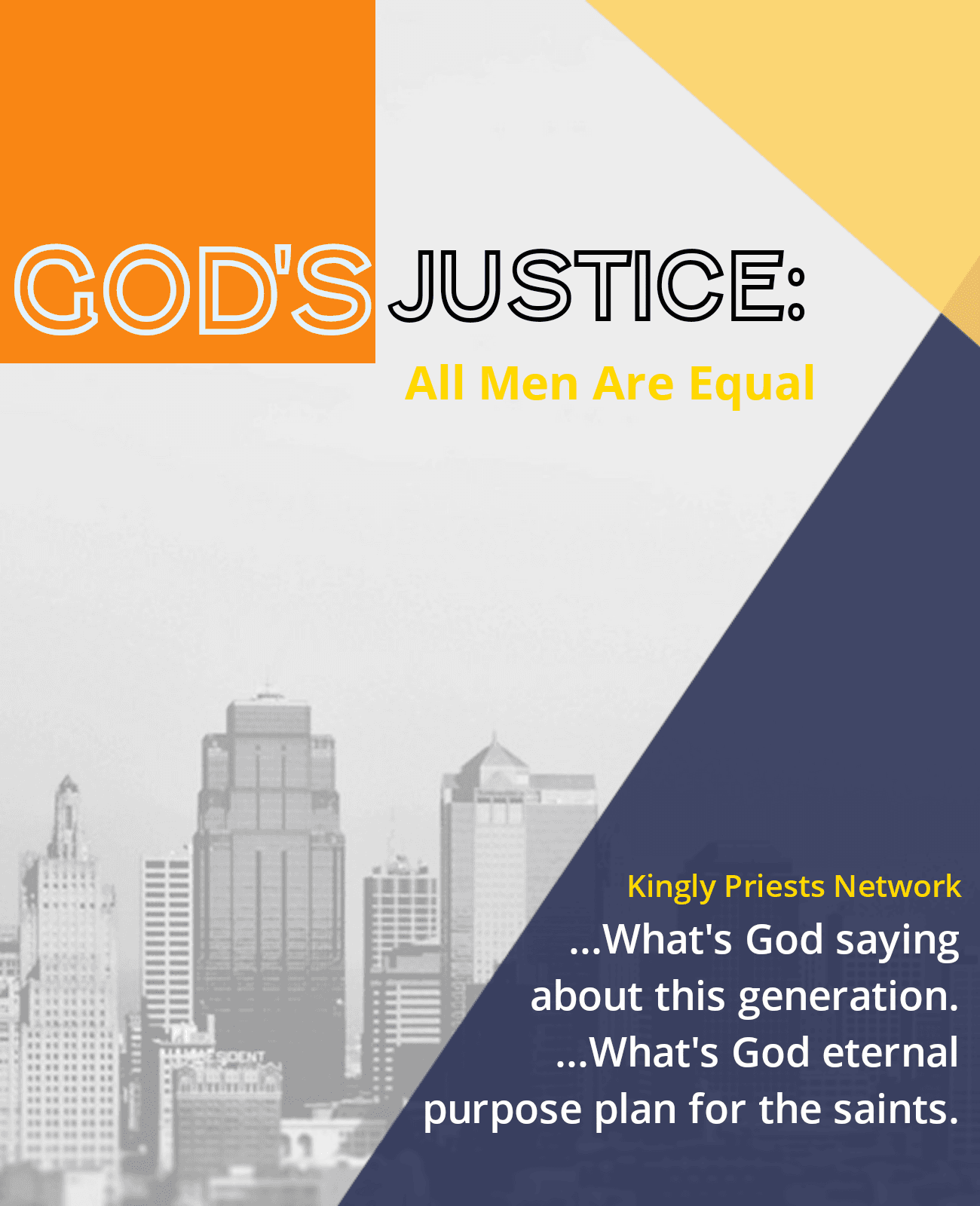 God's Justice: All Men Are Equal - KINGLY PRIESTS NETWORK cover