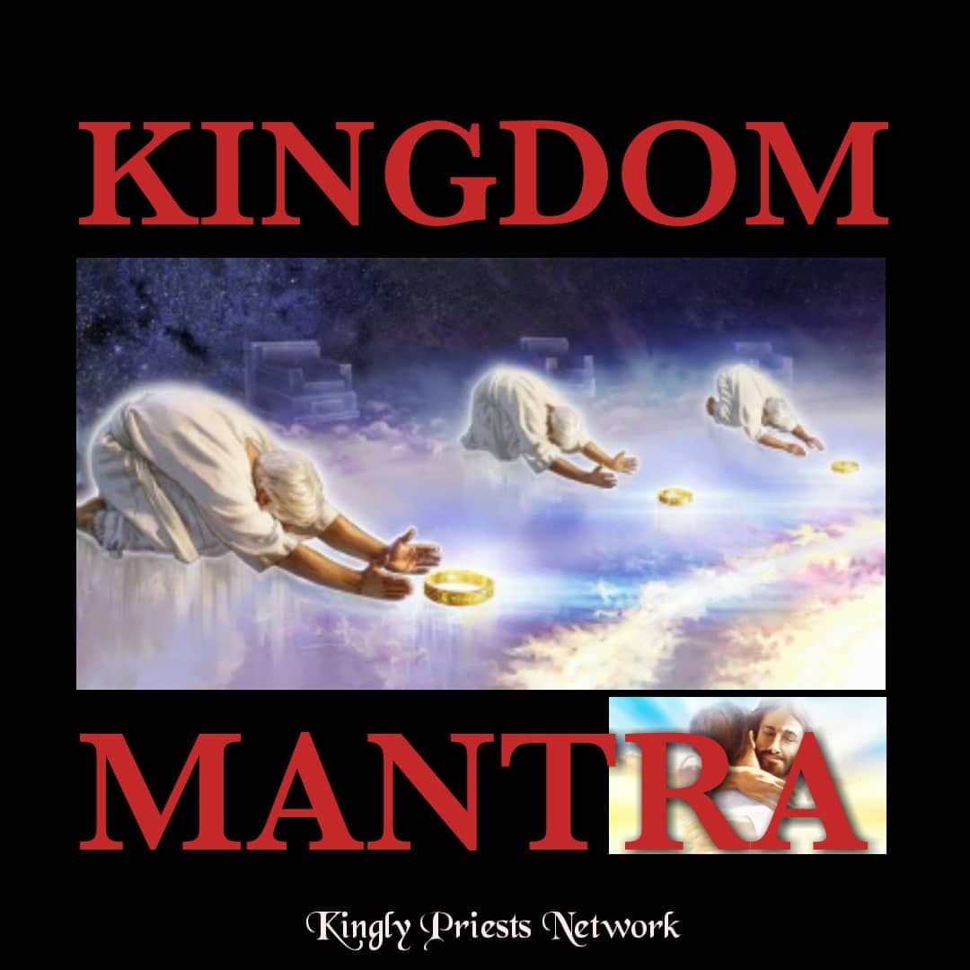 KINGDOM MANTRA - KINGLY PRIESTS NETWORK cover