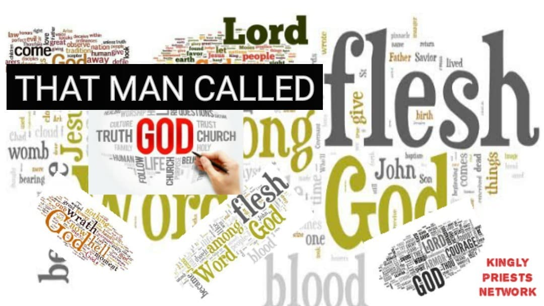 THAT MAN CALLED GOD - KINGLY PRIESTS NETWORK cover